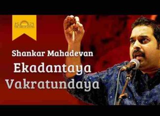 Ekadantaya Vakratundaya Song Lyrics – Shankar Mahadevan Bhajan Ekadantaya Vakratundaya Song Lyrics - Shankar Mahadevan Bhajan