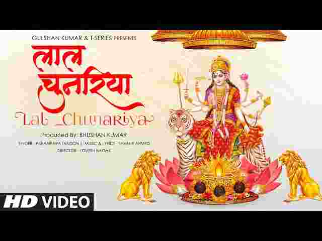 Lal Chunariya Lyrics in Hindi / English – लाल चुनरिया ( Parampara Tandon ) Lal Chunariya Lyrics in Hindi / English - लाल चुनरिया ( Parampara Tandon )