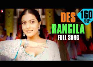 Des Rangila Lyrics in Hindi / English – देश रंगीला लिरिक्स (Fanaa Movie) Des Rangila Lyrics in Hindi / English - देश रंगीला लिरिक्स (Fanaa Movie)