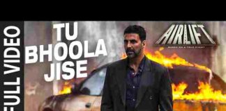 Tu Bhoola Jise Lyrics in Hindi – तू भूला जिसे देशभक्ति गीत (Airlift Movie) Tu Bhoola Jise Lyrics in Hindi - तू भूला जिसे देशभक्ति गीत (Airlift Movie)